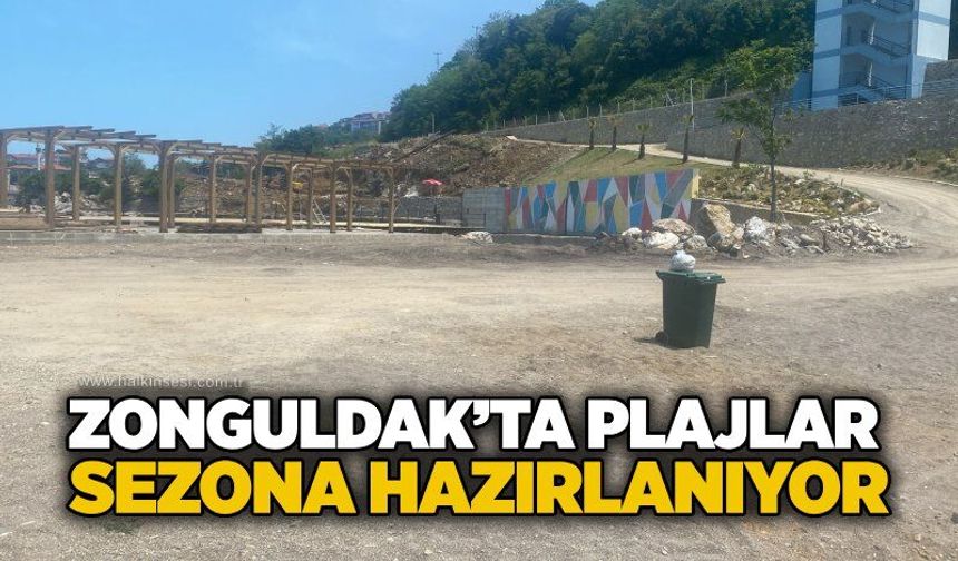 Zonguldak’ta plajlar sezona hazırlanıyor
