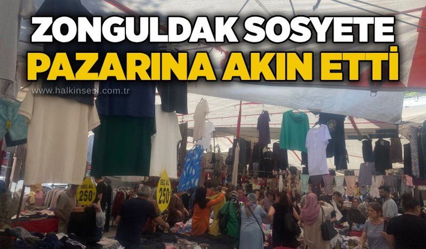 Zonguldak Sosyete Pazarına akın etti