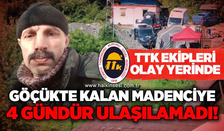 Maden faciasında 99 saat geride kaldı: TTK ekipleri arama çalışmalarını sürdürüyor