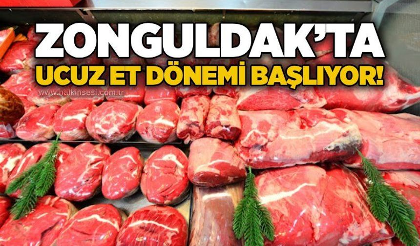 Zonguldak'ta ucuz et dönemi başlıyor