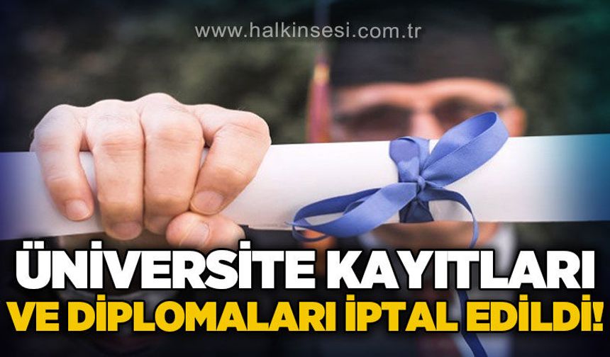 MEB ve YÖK'ten karar: 419 kişinin üniversite kaydı ve diploması iptal edildi!