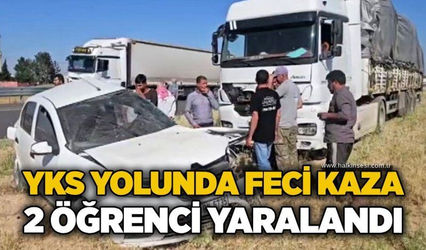 YKS yolunda feci kaza: 2 öğrenci yaralandı
