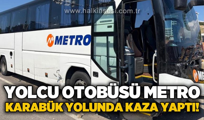 Metro Turizm yolcu otobüsü kaza yaptı: 2 yaralı