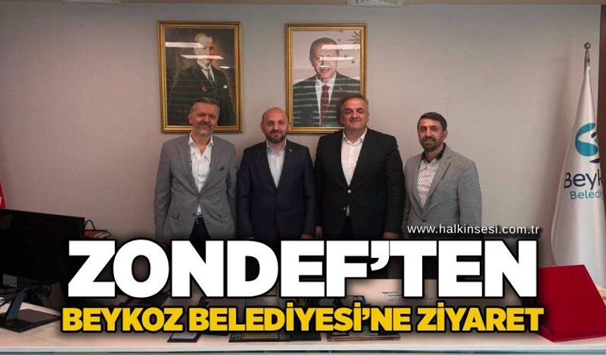 ZONDEF’ten Beykoz Belediyesi’ne ziyaret