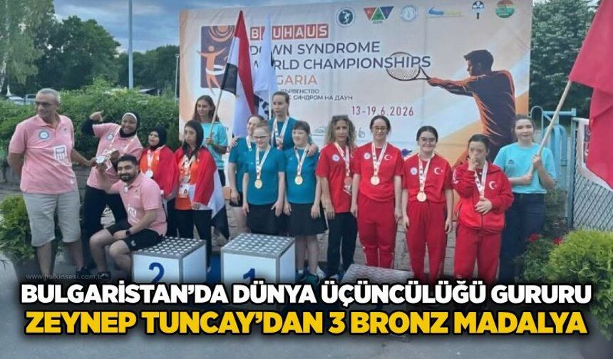 Bulgaristan’da Dünya üçüncülüğü gururu: Zeynep Tuncay’dan 3 bronz madalya