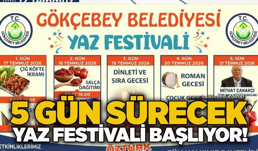 5 gün sürecek yaz festivali başlıyor!
