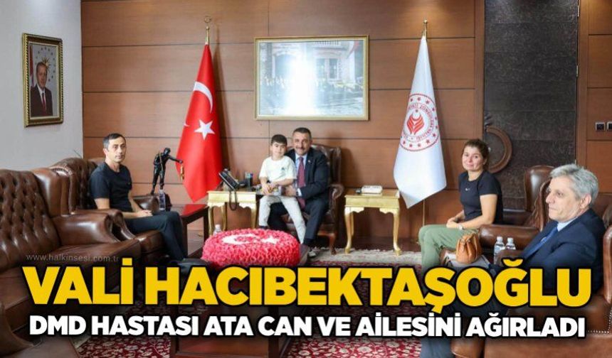 Vali Hacıbektaşoğlu DMD hastası Ata Can ve ailesini ağırladı