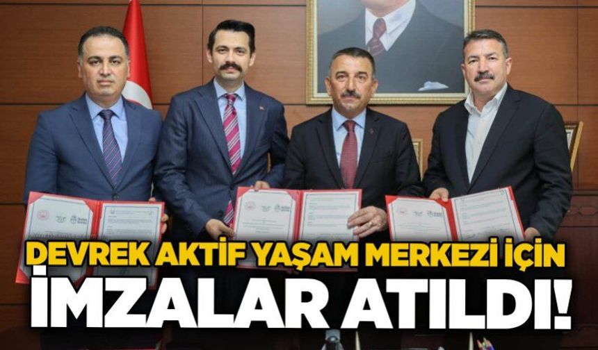 Devrek Aktif Yaşam Merkezi için imzalar atıldı!