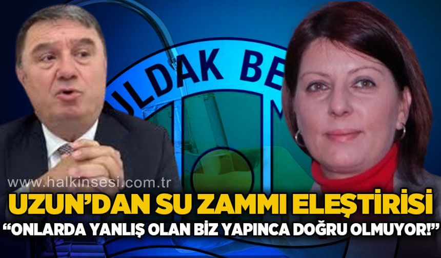 CHP'li Ebru Uzun'dan su zammına sert tepki: "Yanlışsa, yanlıştır!"
