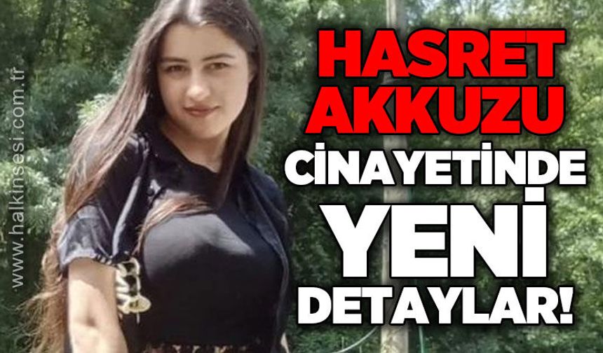 Hasret Akkuzu cinayetinde karar: Ağırlaştırılmış müebbet