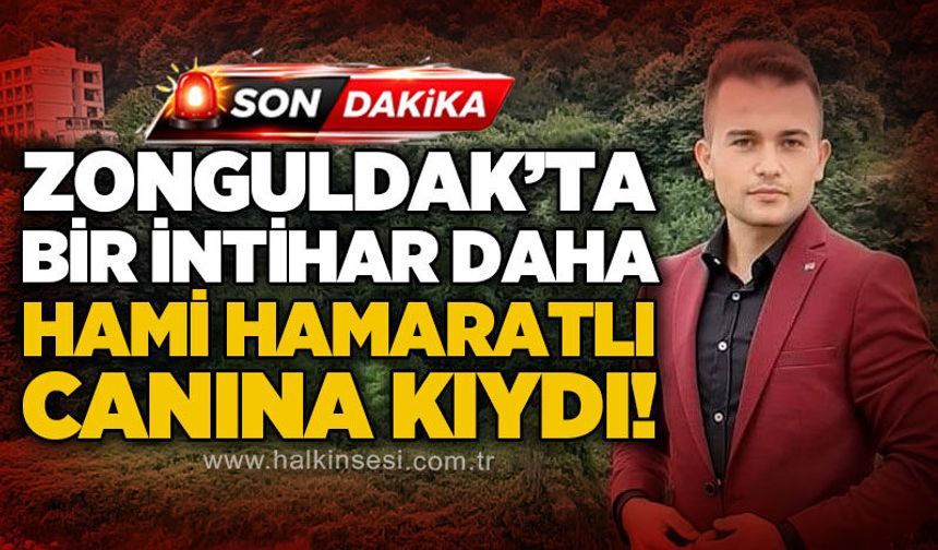 Zonguldak'ta bir intihar daha: Hami Hamaratlı otomobilde canına kıydı!