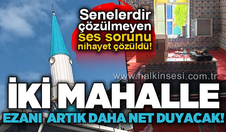 İnamiye Camii'nde yıllardır süren ses sistemi sorunu çözüldü
