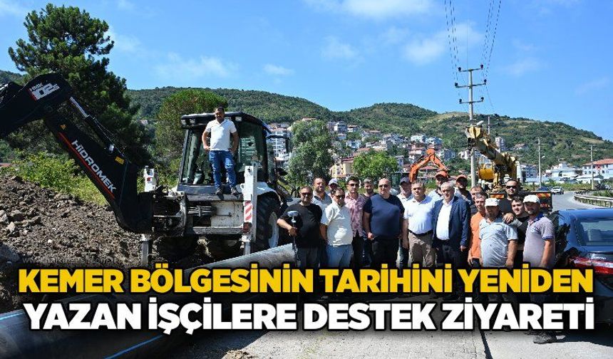 Kemer Bölgesinin tarihini yeniden yazan işçilere destek ziyareti