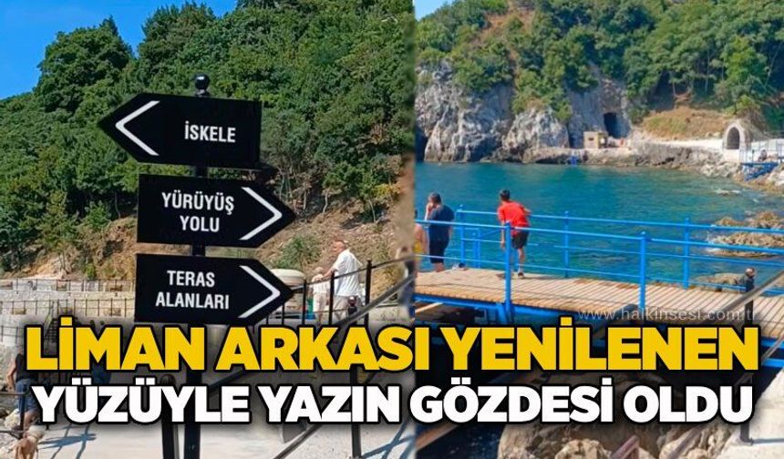 Liman arkası yenilenen yüzüyle yazın gözdesi oldu