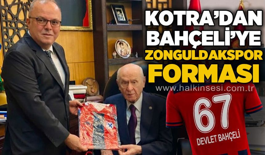 Murat Kotra'dan MHP Lideri Devlet Bahçeli'ye Zonguldakspor forması