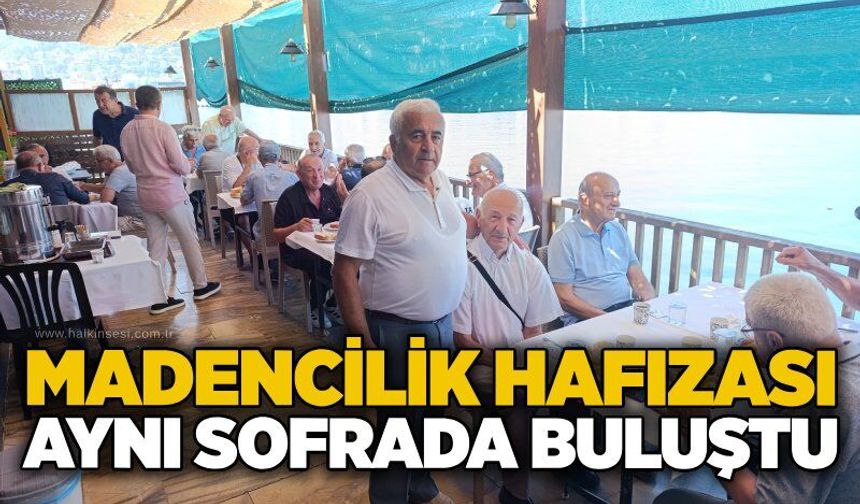 Madencilik hafızası aynı sofrada buluştu
