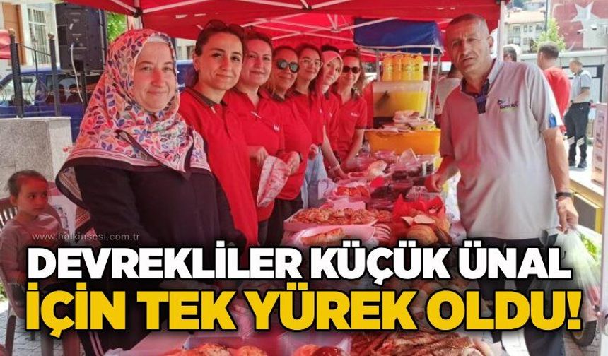 Devrekliler küçük Ünal İçin tek yürek oldu!
