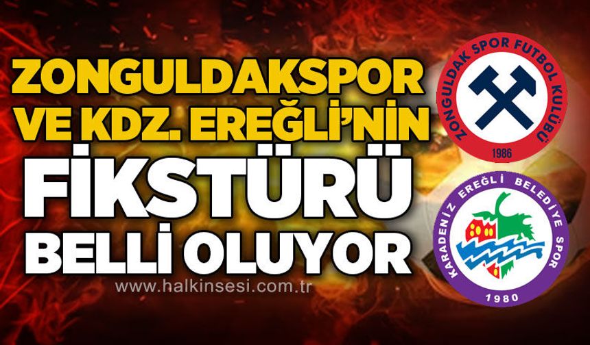 Zonguldakspor ve Ereğli’nin fikstürü belli oluyor…