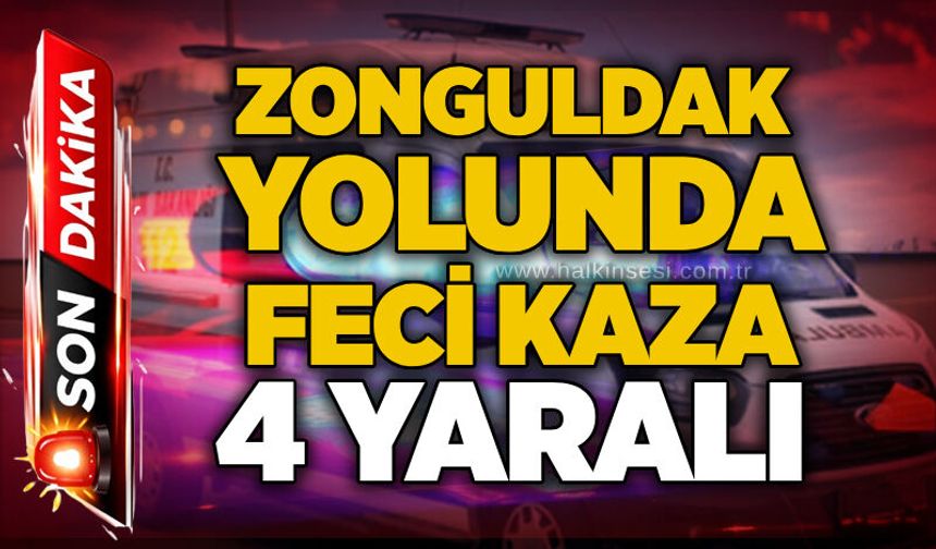 Zonguldak yolunda feci kaza: 4 yaralı