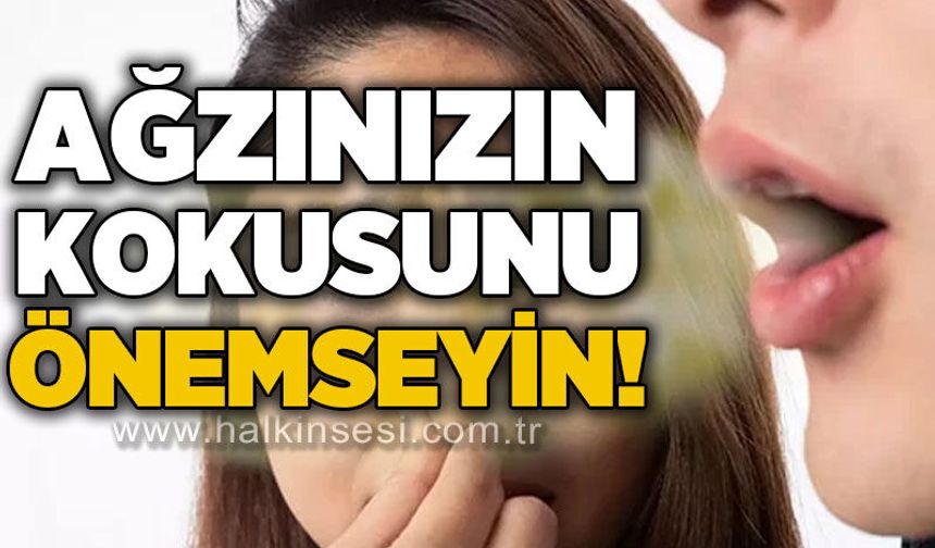 Uzmanı uyardı: Ağız kokusu psikolojik sorunlara yol açabilir
