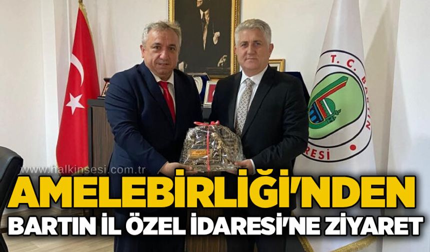 Amelebirliği'nden Bartın İl Özel İdaresi'ne ziyaret