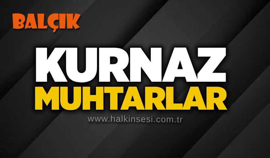 Kurnaz Muhtarlar