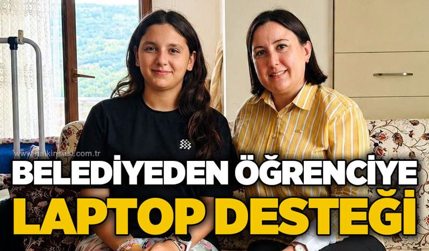 Belediyeden öğrenciye laptop desteği
