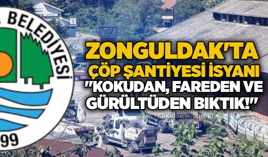 Zonguldak'ta çöp şantiyesi isyanı: "Kokudan, fareden ve gürültüden bıktık!"