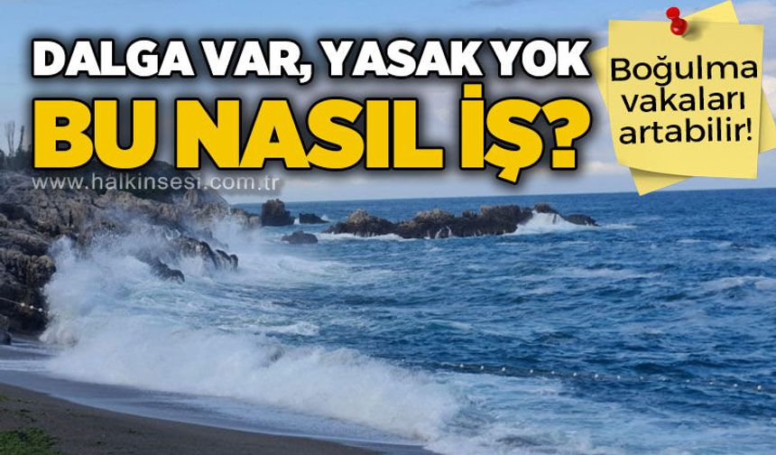 Zonguldak’ta deniz alarm veriyor: Vatandaşlardan “Dalgalı denize neden yasak yok?” tepkisi