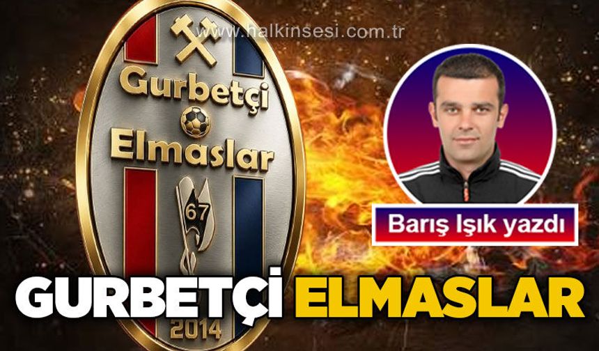 Gurbetçi Elmaslar