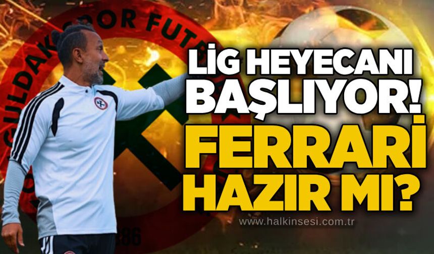Lig heyecanı başlıyor! Ferrari hazır mı?