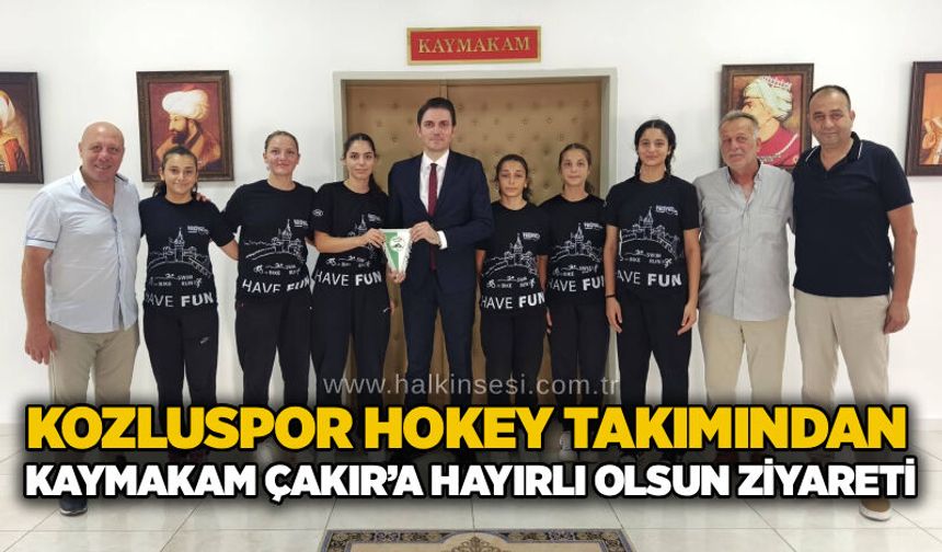 Kozluspor Hokey takımından Kaymakam Çakır’a hayırlı olsun ziyareti..