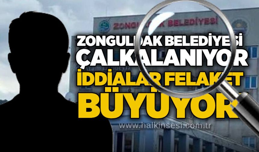 Zonguldak Belediyesi çalkalanıyor: İddialar felaket büyüyor!