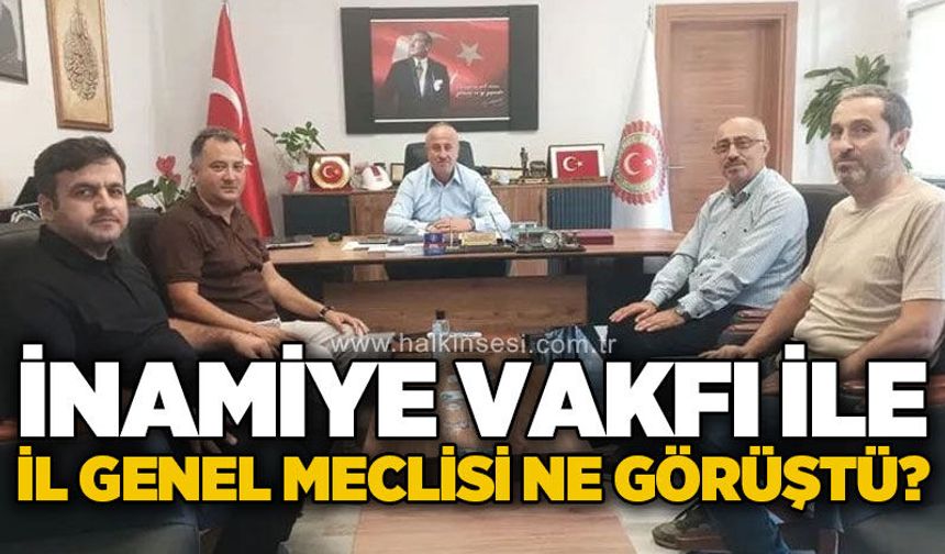 Başkan Kulaç ve ekibinden Karaveli'ye ziyaret: İnamiye Vakfı ile İl Genel Meclisi ne görüştü?