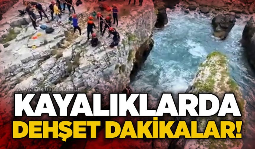 Kayalıklarda dehşet dakikalar!