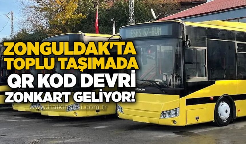Zonguldak'ta toplu taşımada QR kod devri: ZonKart geliyor!