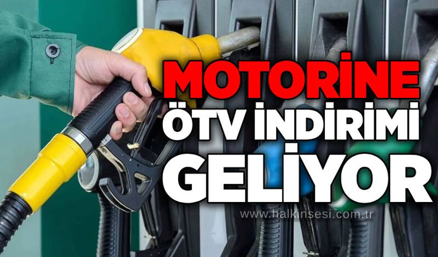 Motorine ÖTV indirimi geliyor