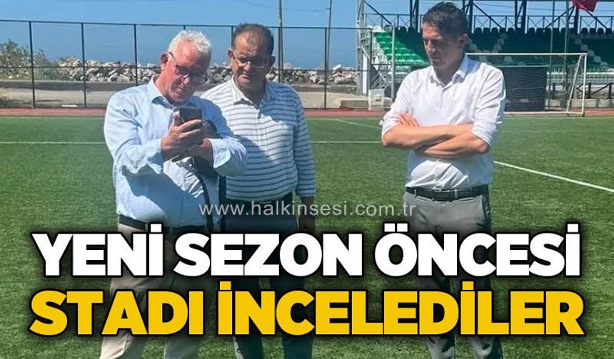 Yeni sezon öncesi stadı incelediler!