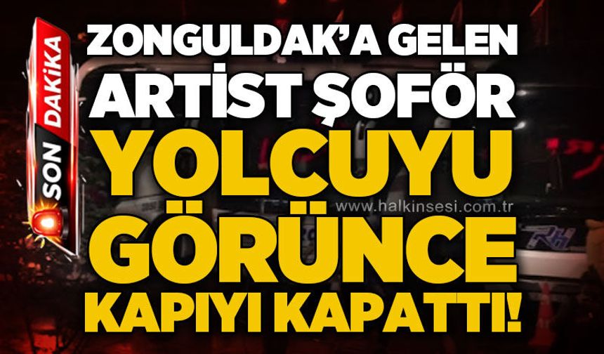 Marmaris - Zonguldak seferi yapan otobüsün artist şoförü yolcuları mağdur etti!