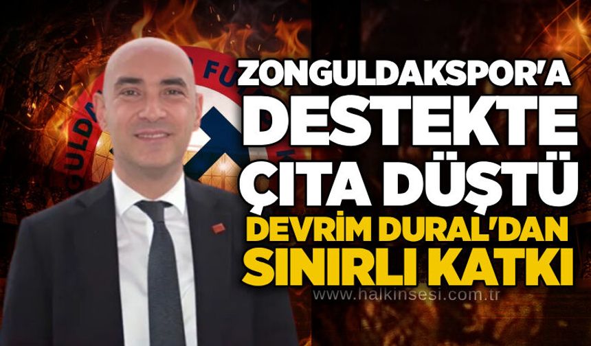 Zonguldakspor'a destekte çıta düştü: Devrim Dural'dan sınırlı katkı