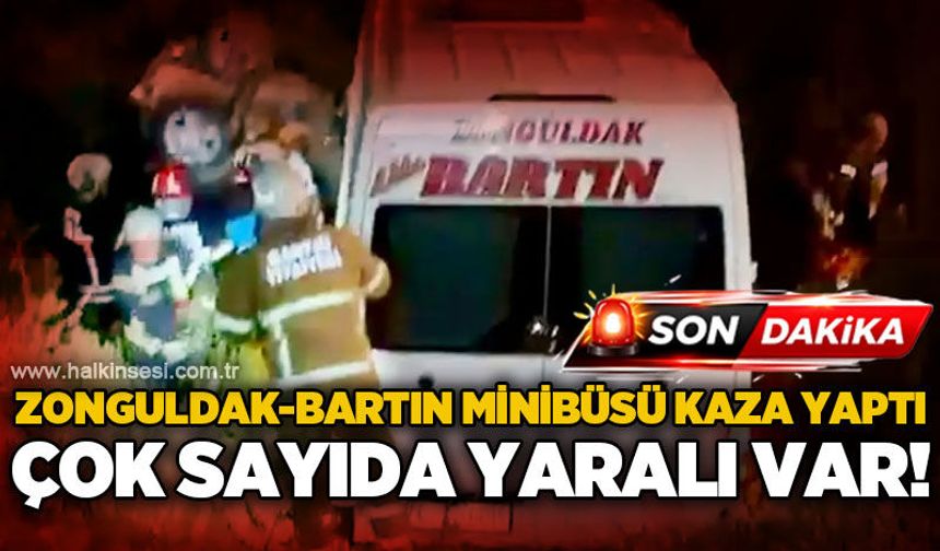 Zonguldak - Bartın yolcu minibüsü kaza yaptı: Çok sayıda yaralı var!