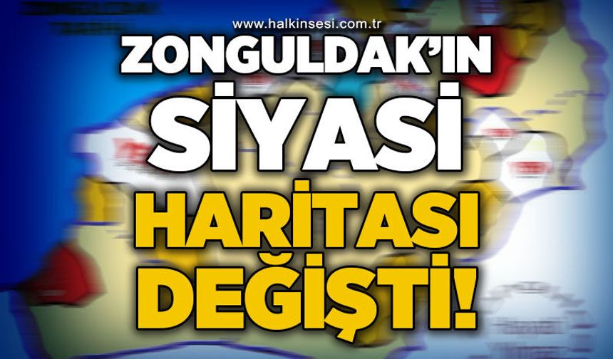 Zonguldak'ın güncel siyasi haritası