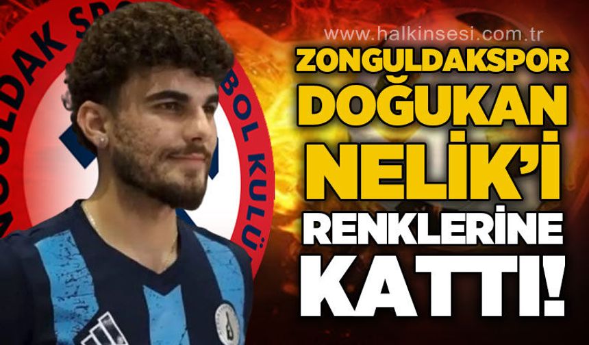 Zonguldakspor Doğukan Nelik'i renklerine kattı!