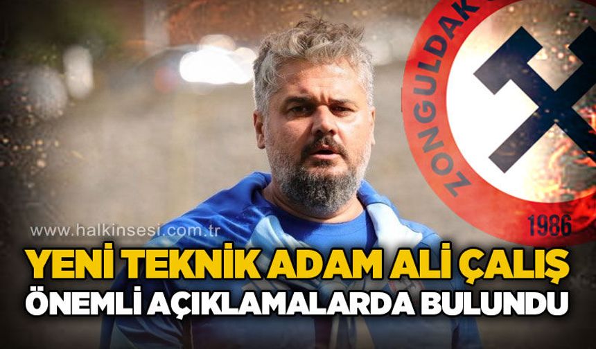 Yeni teknik adam Ali Çalış önemli açıklamalarda bulundu!..