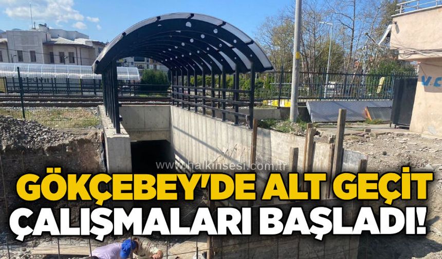 Gökçebey'de alt geçit çalışmaları başladı!