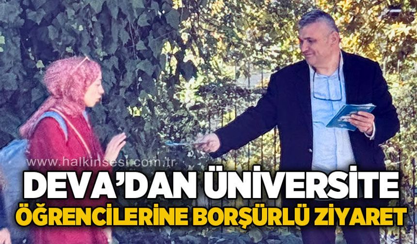DEVA Partisi’nden üniversite öğrencilerine broşürlü ziyaret