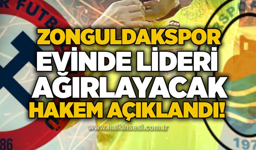 Zonguldakspor, evinde lideri ağırlayacak... Hakem açıklandı!