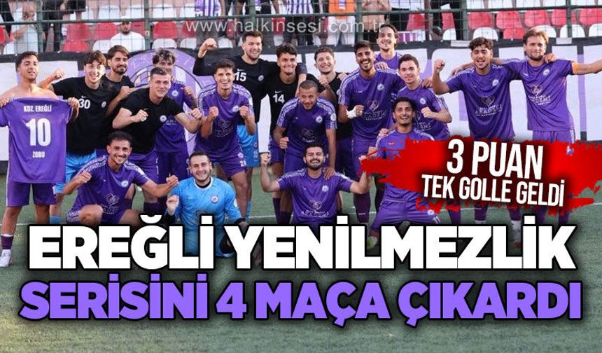 Ereğli yenilmezlik serisini 4 maça çıkardı… 3 puan tek golle geldi!...