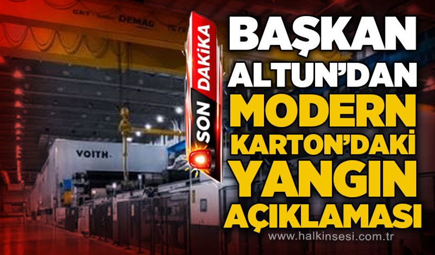 Modern Karton yangını sonrası geçmiş olsun mesajı