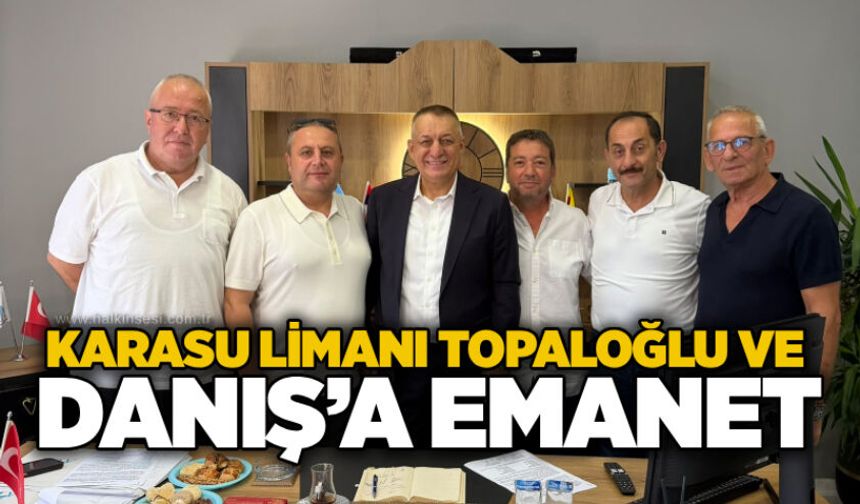 Karasu Limanı Topaloğlu ve Danış’a emanet